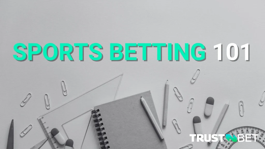 Sports Betting Education 101