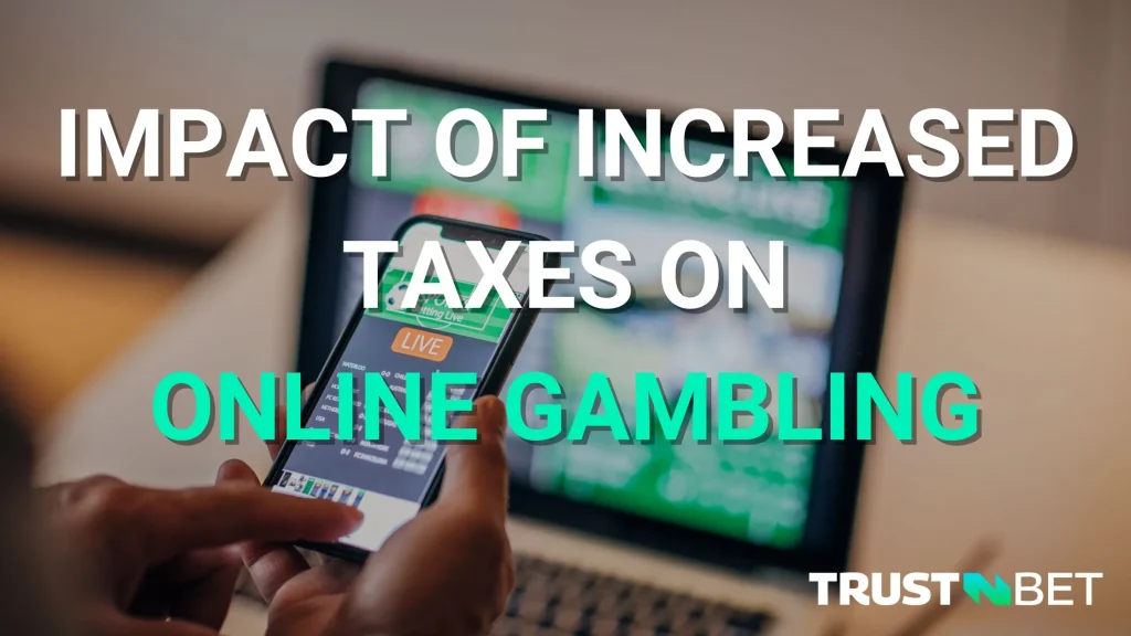 Increased online gambling taxes explained