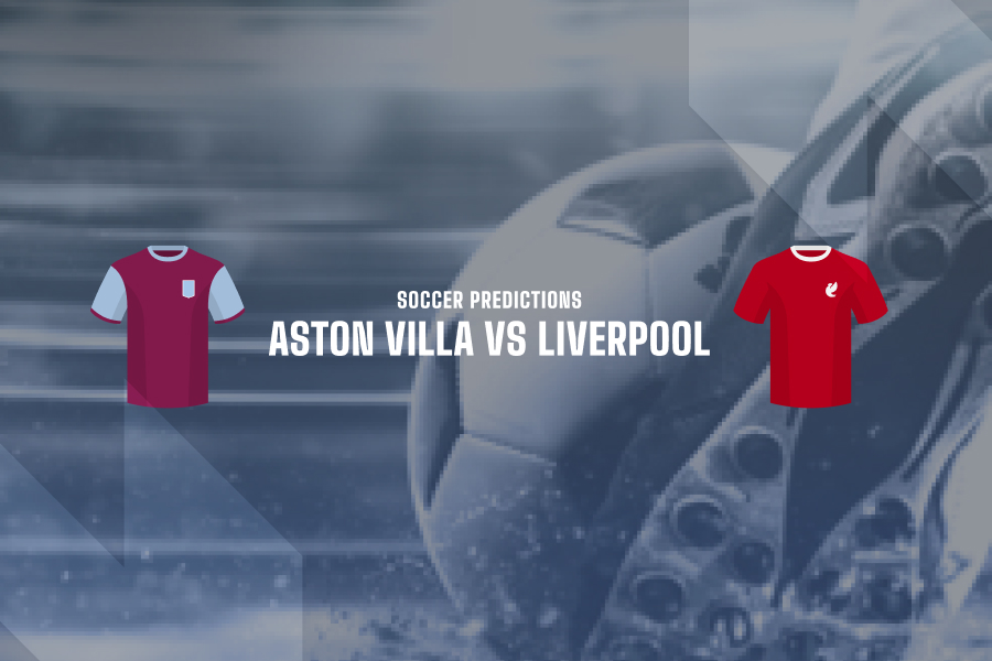 Aston Villa vs Liverpool predictions