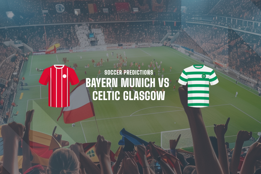 Bayern Munich vs Celtic Glasgow tips