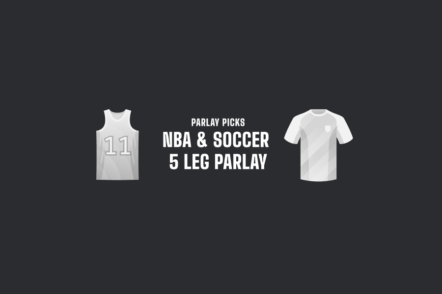 NBA & Soccer parlay bet